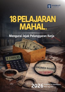 18 Pelajaran Mahal, Mengurai Jejak Pelanggaran Kerja