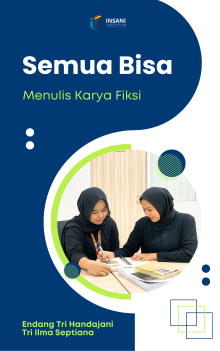 Semua Bisa Menulis Karya Fiksi